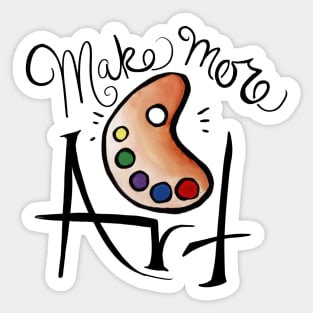 Make more art Sticker